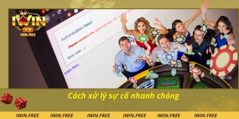 Cách xử lý sự cố nhanh chóng